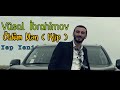 Vusal Ibrahimov Oldum Men 2018 Official Clip Vusal Ibrahimov Oldum Men 2018 Official Clip