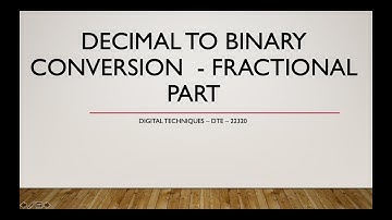 Decimal to Binary Conversion - Fractional Part - DTE - 22320 - MSBTE