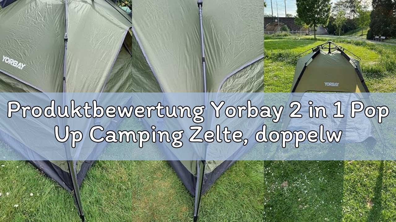 Produktbewertung Yorbay 2 in 1 Pop Up Camping Zelte, doppelwandig Wasserdicht UV-Schutz Kuppelzelte
