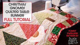 Christmas Gnomes Table Runner Sewing Tutorial  Forest Dwellers by Block Party Quilt Co