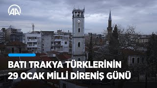 Batı Trakya Türklerinin 29 Ocak Milli Direniş Günü