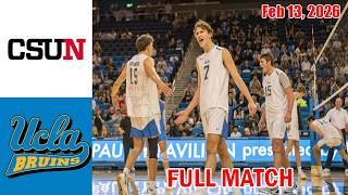 CSUN vs UCLA [TODAY] FULL GAME | NCAA Men's Volleyball 2026 - Feb 13, 2026