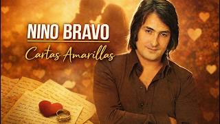 NINO BRAVO | Cartas Amarillas (Letra)
