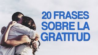 20 Frases sobre la gratitud para valorar los detalles 😇 screenshot 4