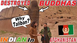 ASKING TALIBAN WHY THEY DESTROYED BUDDHAS