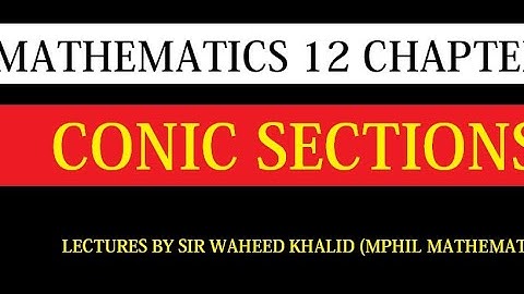 Equation of hyperbola exc. 6.6 maths second year lecture 13 by sir Waheed Khalid in Urdu