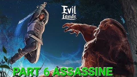 🎮 Evil Lands: Online Action RPG ASSASSINE Walkthrough Part 6 | Mobile Gameplay (Android/iOS)
