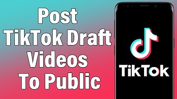 How To Post TikTok Draft Videos To Public 2022 | Post TikTok Video From Draft | TikTok Mobile App