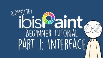IbisPaint X - 100% Beginner Tutorial - Part 1: Interface