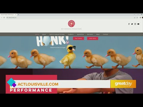 GDL: ACT Louisville presents Honk the Musical