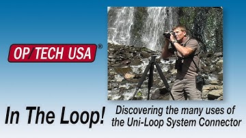 Get In The Loop! - Uni-Loop Connection Options - OP/TECH USA
