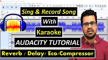 How To Record & Edit Cover Song for  YouTube| Hindi |Audacity Tutorial for Beginners Full Editing