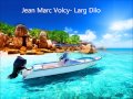 Jean marc volcy larg dilo