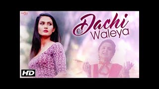 Dachi Waleya Mor Muhar Jaisleen Kaur