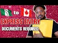 Canada Express Entry - DOCUMENTS REQUIRED TO APPLY | Immigration from Nigeria to Canada