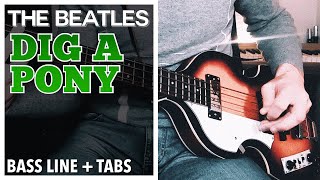 Video thumbnail of "The Beatles - Dig A Pony /// BASS LINE [Play Along Tabs]"