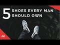 5 Shoes Every Guy Should Own - Absolute Must Haves - White sneakers, Driving Moccasins, Boots, etc.