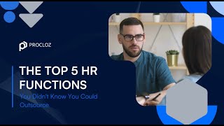 Top 5 HR Functions You Didn't Know You Could Outsource