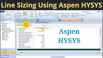 How to do Line Sizing in Aspen HYSYS | Line Sizing with Aspen HYSYS | Pipe Sizing in Aspen HYSYS