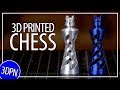 3D Printing a Chess Set and Laser Burning a Chess Board