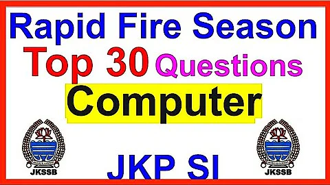 RAPID FIRE SESSION JKP SI || TOP 30 QUESTIONS COMPUTER