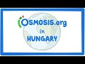 Osmosis Around the World: Hungary