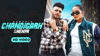 Chandigarh Shehar || NAWAB | Sruishty Mann || Punjabi Song 2022 || Punjabi Song 2022