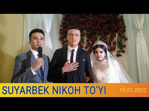 SUYARBEKNING NIKOH TO'YI