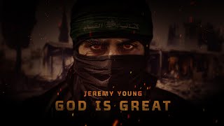 Jeremy Young - God Is Great