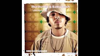 Tha Outfit , Baby Bash & Mickael Jackson 