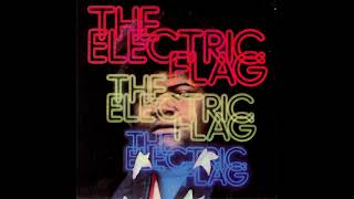 Watch Electric Flag See To Your Neighbor video