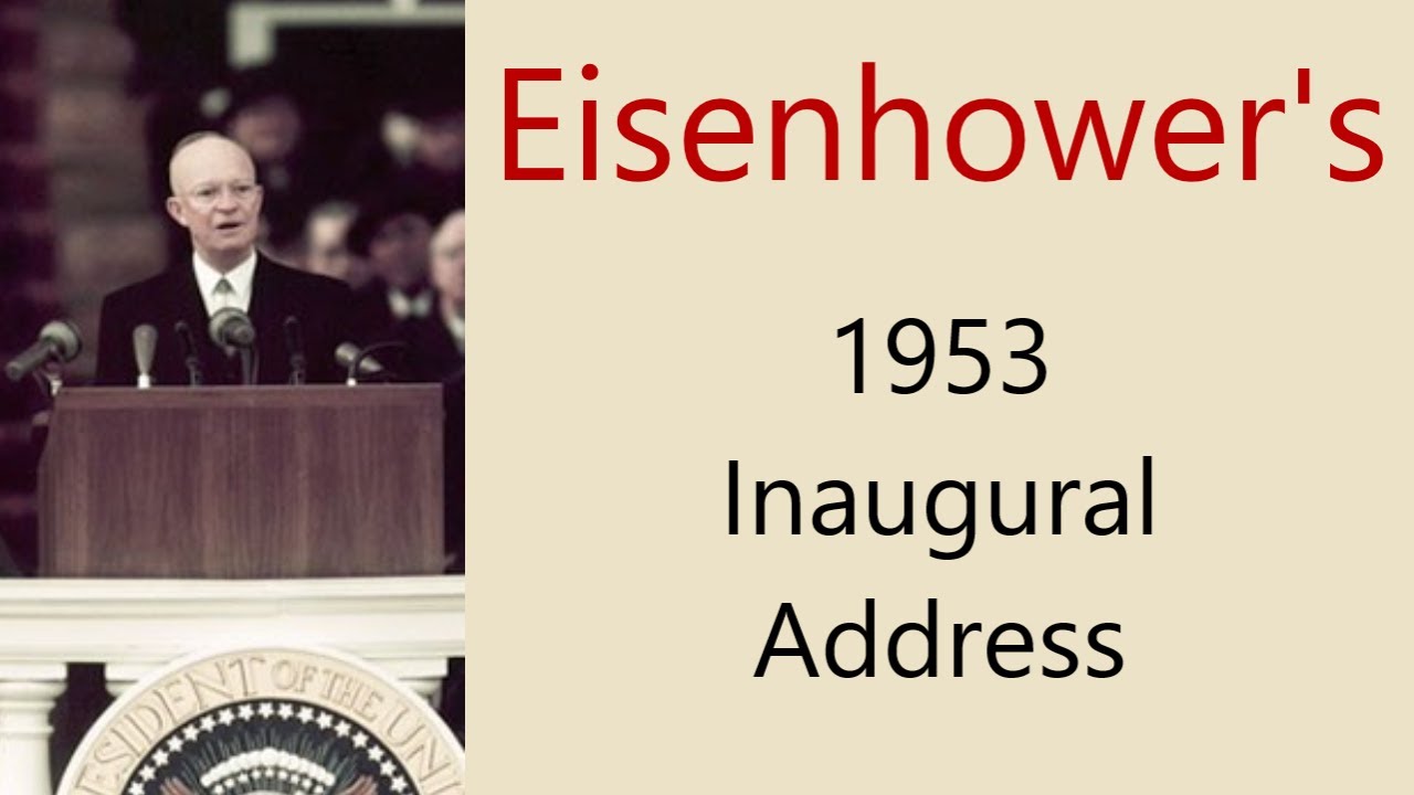 Eisenhower's 1953 Inaugural Address
