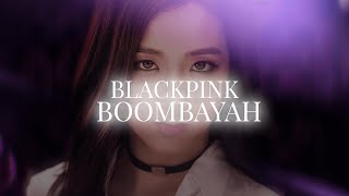 BLACKPINK - Boombayah (Slowed   Reverb)