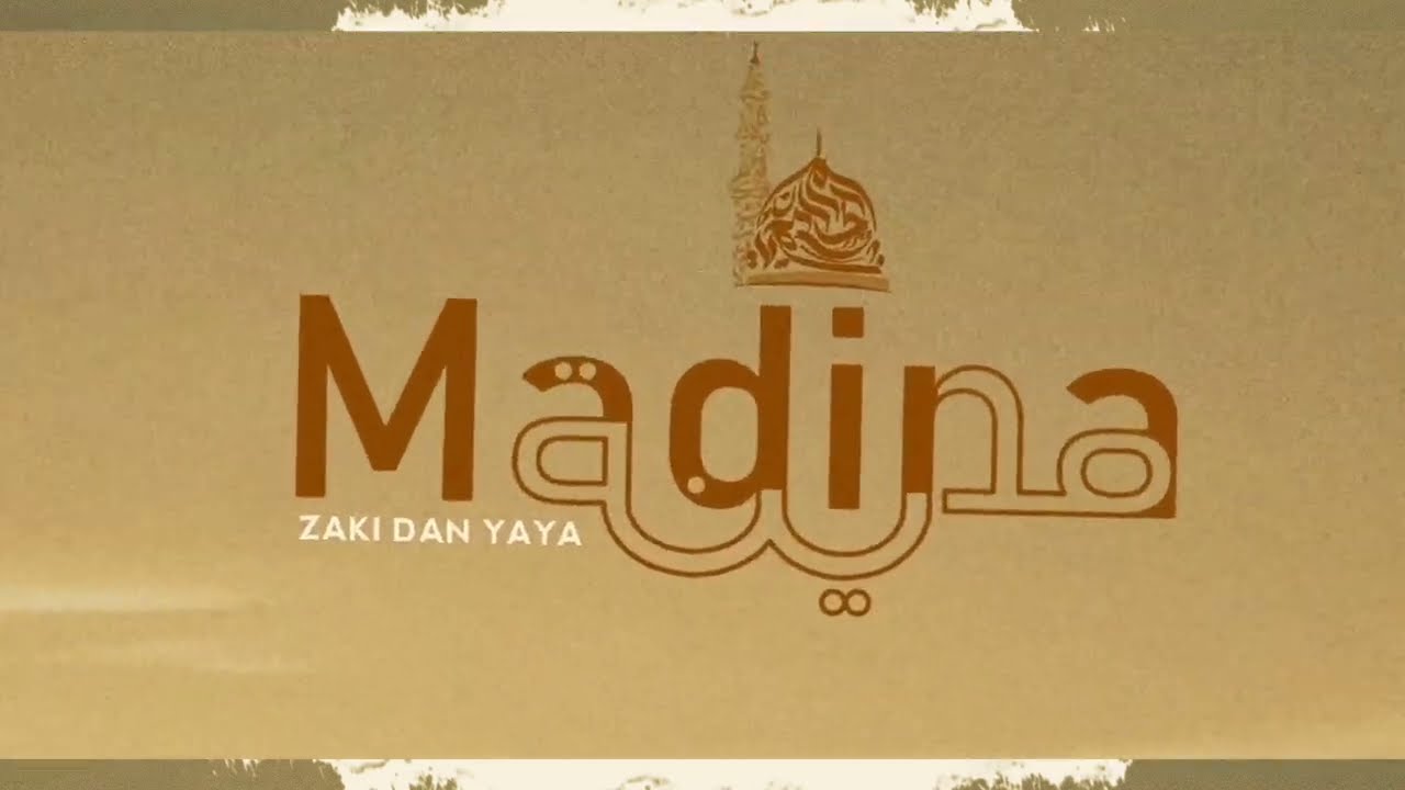 Zaki Dan Yaya - Madina ce (Lyrics Video)