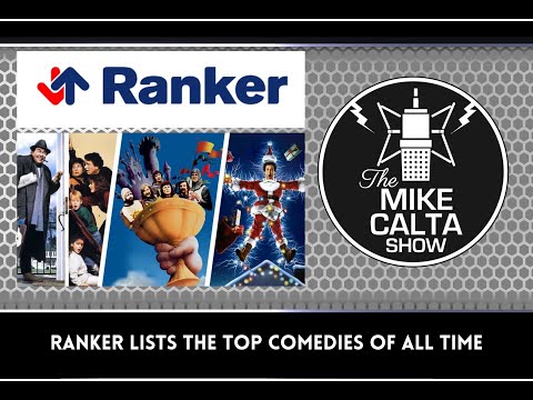 Ranker Lists The Top Comedies of All Time | The Mike Calta Show