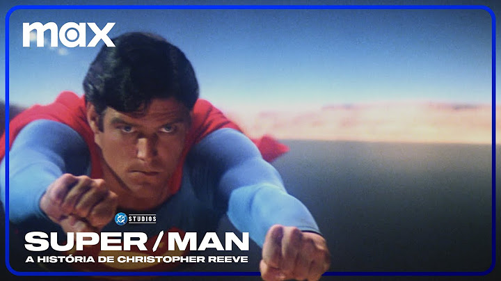 Super/Man: A História de Christopher Reeve | Trailer Oficial | Max