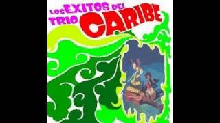 Video thumbnail of "Trío Caribe-Perdón"