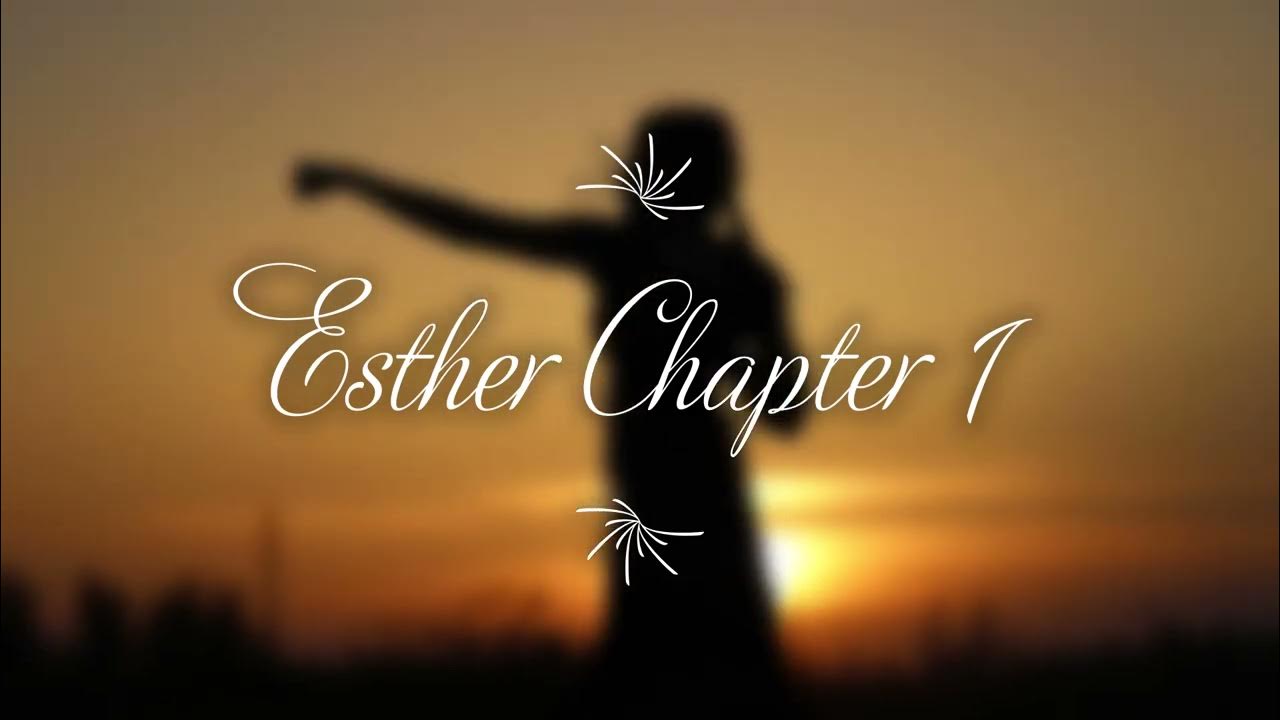 the-book-of-esther-chapter-1-new-king-james-version-nkjv-audio