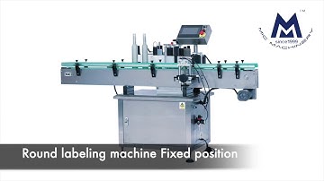 Micmachinery Automatic Round Bottle Labeling Machine Fixed Position