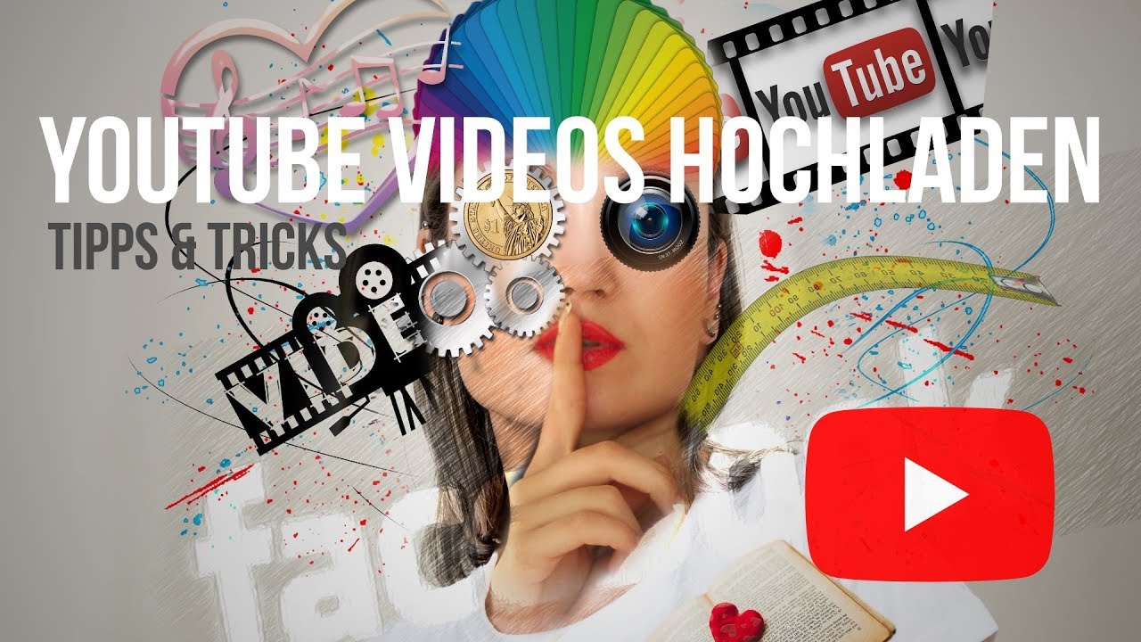 Youtube Video richtig hochladen * TIPPS & TRICKS * 2018 YouTube