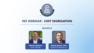 REF Webinar for Real Estate Investors | Cost Segregation Explained