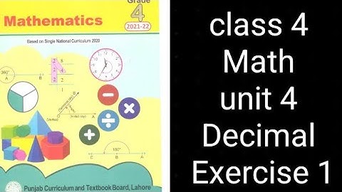 Class 4 Math | Unit 4 Exercise 1 | Decimals | Punjab Textbook Board