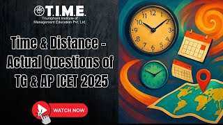 Famous Time & Distance - Actual Questions of TG and AP ICET 2025 Profile