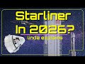 New Starliner Launch Date 'ish | Boeing Starliner to Launch in 2026 | SubOrbital for 8-19-2025