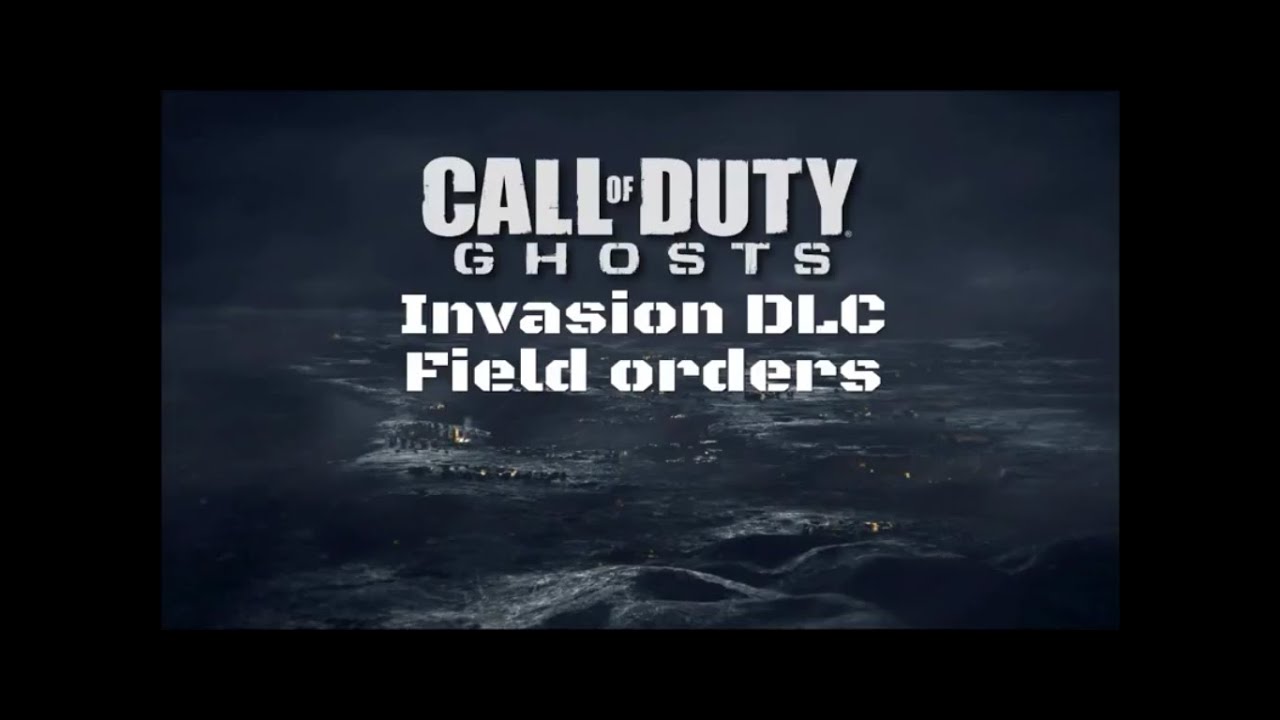 Call of duty Ghosts Invasion DLC Field orders