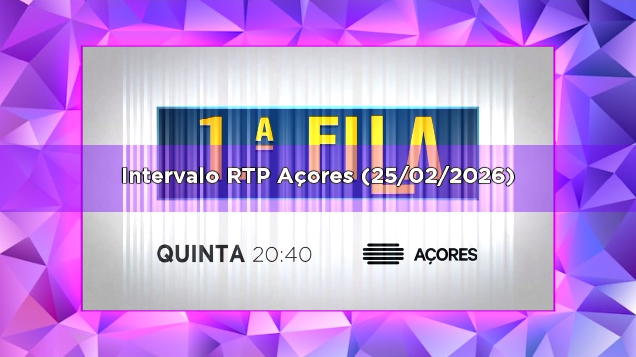 Intervalo RTP Açores (25/02/2026)