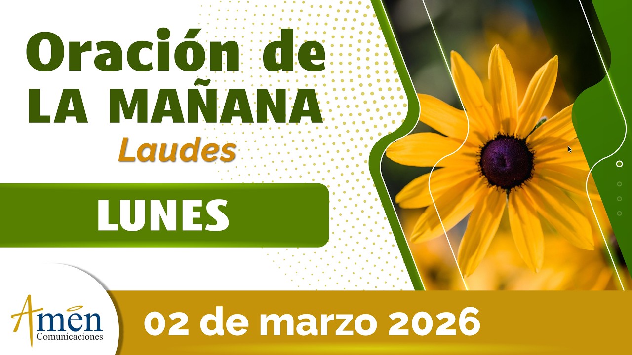 Oración de la Mañana de hoy lunes 2 Marzo 2026 l Padre Carlos Yepes l Oración de Laudes Hoy