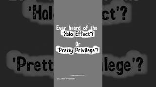 Beautiful Person = Nice Person?? #psychology #haloeffect #prettyprivilege #beautifulisgood #bias