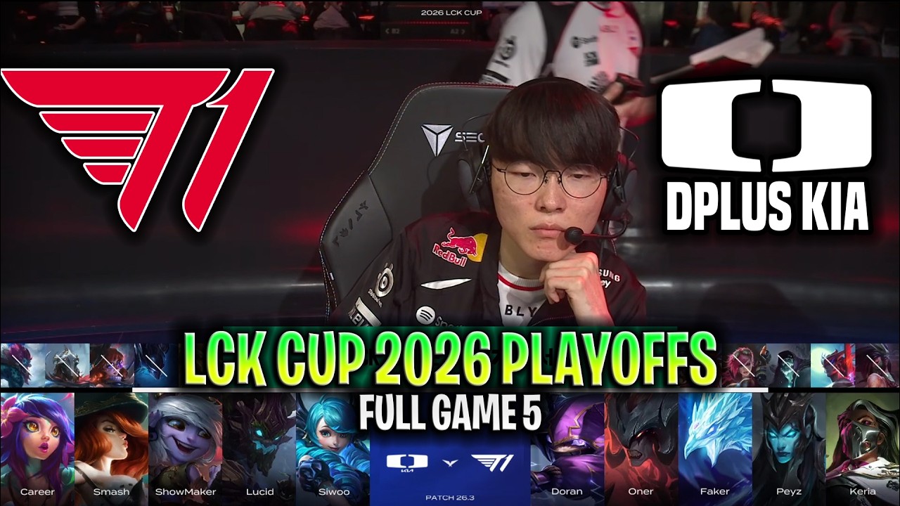 T1 vs DK GAME 5 LCK CUP 2026 PLAYOFFS | FULL GAME | T1 vs DPLUS KIA G5 LCK 2026