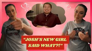 Josh's New Girl DELIVERS Shocking Message!!! | Mama June